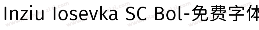 Inziu Iosevka SC Bol字体转换